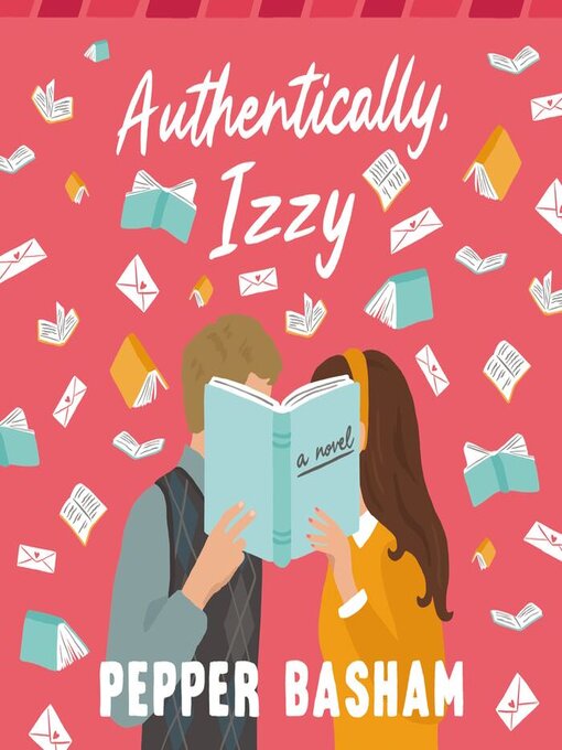 Title details for Authentically, Izzy by Pepper Basham - Available